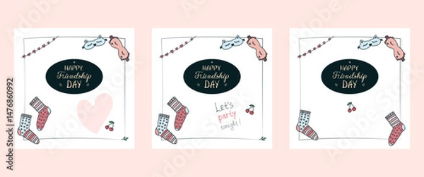 Fototapeta Set of hand drawn Friendship Day posters, invitations, greeting cards, post templates in various designs, cute doodle sleeping masks, socks, hand written greetings, empty space