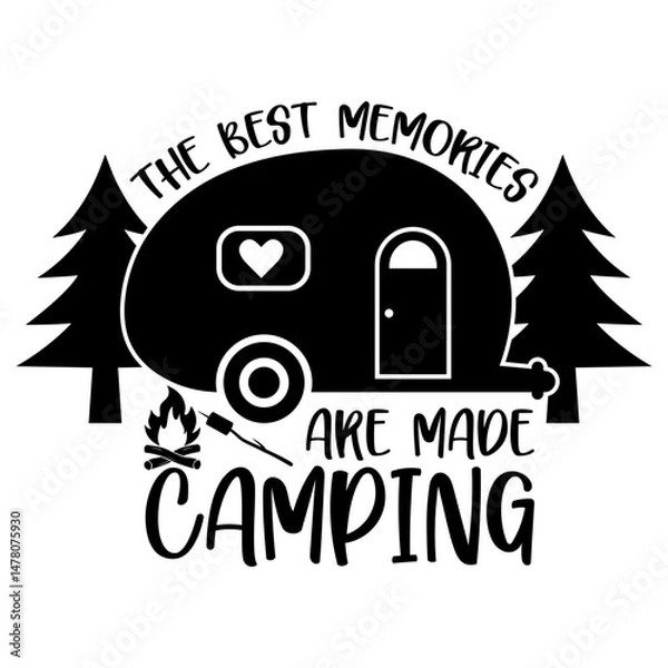 Fototapeta The Best Memories Are Made Camping, Camping PNG, Camping SVG, Adventure Graphic, Camping Caravan