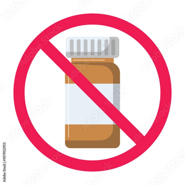 Obraz Forbidden sign with medicine icon, no drug allowed sign, medication prohibition sign
