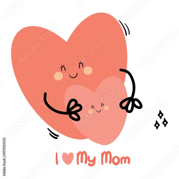 Fototapeta I love my mom. Cartoon hearts, hand drawing lettering. Colorful vector flat style illustration. design for cards, prints, posters, cover