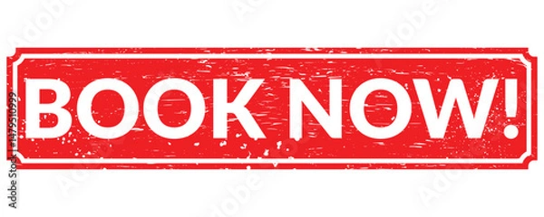 Fototapeta Book now stamp, Book now stamp seal, Book now stamp, Grunge red book now round rubber seal stamp on white background