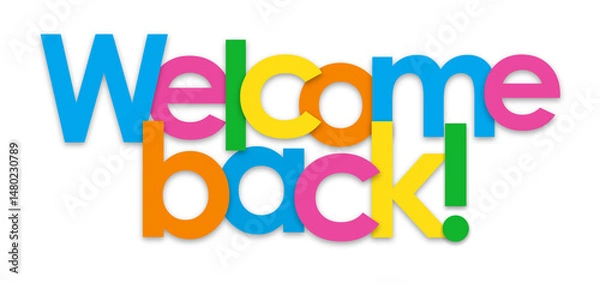 Fototapeta WELCOME BACK! colorful typography banner on transparent background