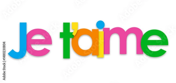 Obraz JE T'AIME (I LOVE YOU in French) colorful typography banner on transparent background