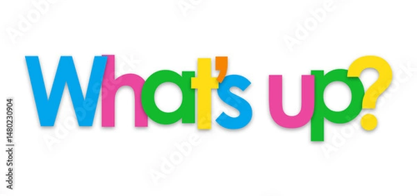 Fototapeta WHAT'S UP? colorful typography banner on transparent background