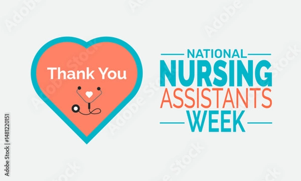 Obraz Nursing Assistants Week.  Appreciation Poster, Healthcare Banners, Appreciation Cards, Social Media Post, instagram Template and  Background Design Inspiration Vector Illustration