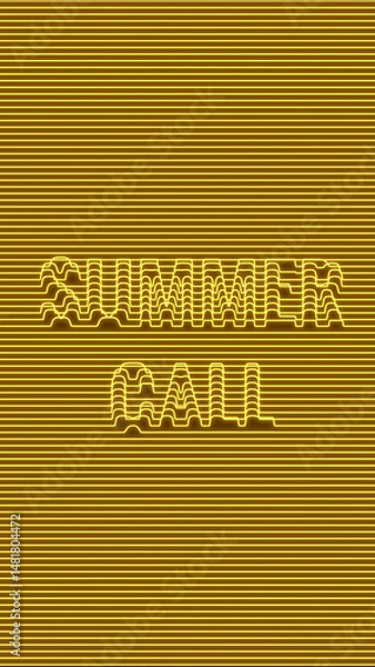 Fototapeta Summer Call phrase displayed in glowing yellow striped typography over a dark background, combining retro-futuristic line design with vibrant seasonal style in a stacked digital layout.