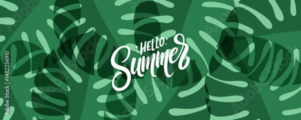 Fototapeta Hello Summer banner. Summertime background with hand lettering and green tropical leaves for Summer season creative graphic design. Vector illustration.