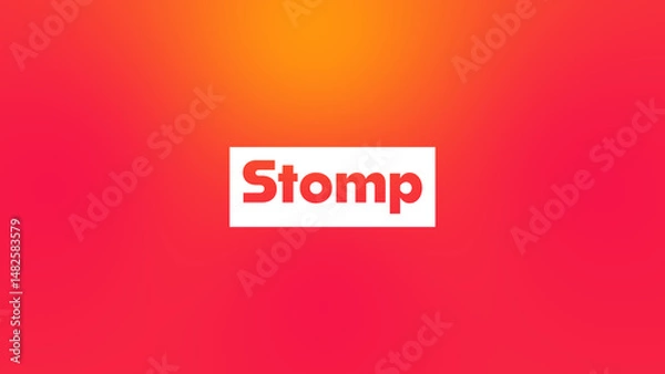 Obraz Stomp | Text Animations