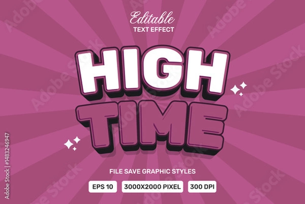 Obraz Editable high time text effects 3d template style premium vector.