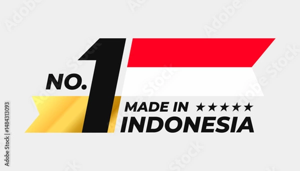 Obraz Number 1 made in Indonesia sign badge vector design, with a flag and stars symbol in the form of a gold ribbon