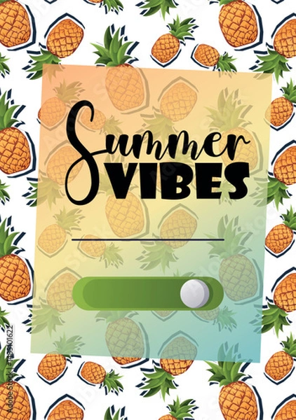 Fototapeta Vector flyer with pineapples and Summer Vibes toggle. Suitable for drink promos, social media stories, packaging, or party invites.
