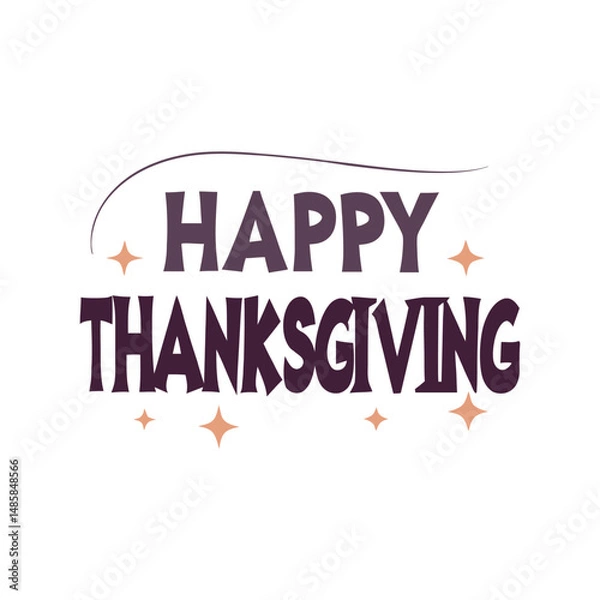 Obraz Happy Thanksgiving typography vector illustration. Autumn holiday calligraphy text, seasonal greeting, festive handwritten design.


