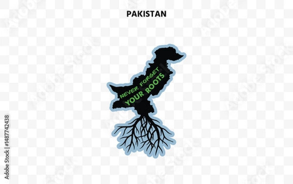 Fototapeta Pakistan silhouette with roots and "Never Forget Your Roots" quote. A powerful design celebrating cultural pride and origin.