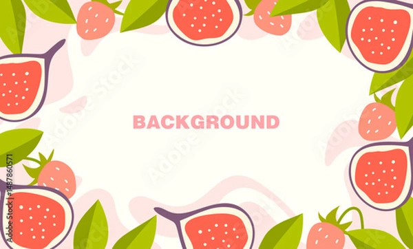 Obraz Bright fruit background with a decorative frame with figs and strawberries. Ideal for banners, social media, summer posters, invitations, holiday posts, or menu designs.