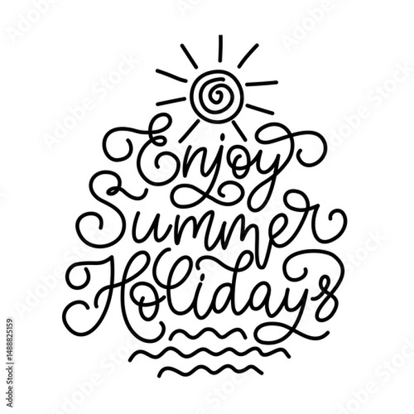 Fototapeta Enjoy Summer Holidays lettering in script line style. Black letters on white background. Hand written calligraphy style with flourish	