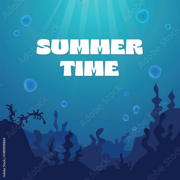 Obraz Summer time text with underwater ocean landscape. Silhouette of algae and reefs. Seabed background with ocean flora, corals and bubbles.
