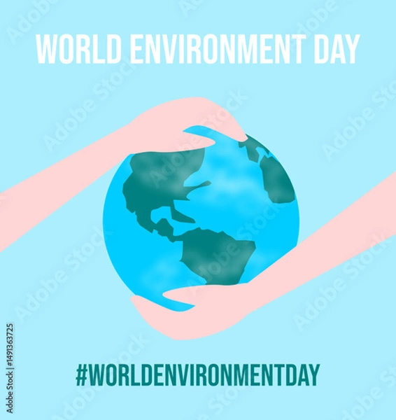 Fototapeta Banner for environment day. Hands hugging planet Earth. Flat style banner with hashtag #worldenvironmentday