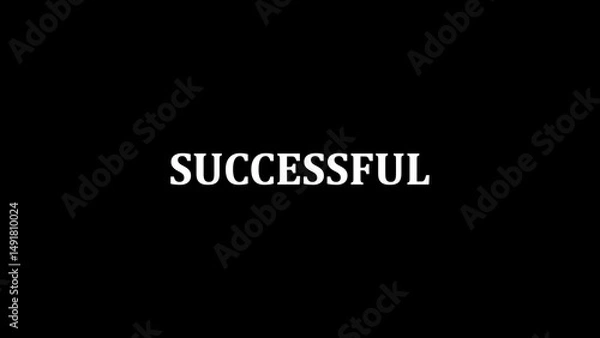 Fototapeta Word successful in bold white letters on a dark black background demonstrating achievement