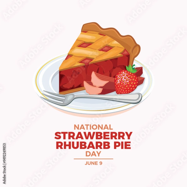 Fototapeta National Strawberry Rhubarb Pie Day poster vector illustration. Piece of rhubarb pie on a plate icon vector. Slice of strawberry rhubarb cake drawing. Template for background, banner, card. 9 June