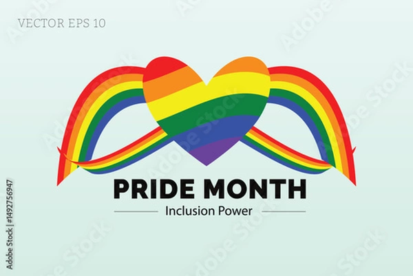 Fototapeta Inclusion Is Power Pride Month Heart Poster