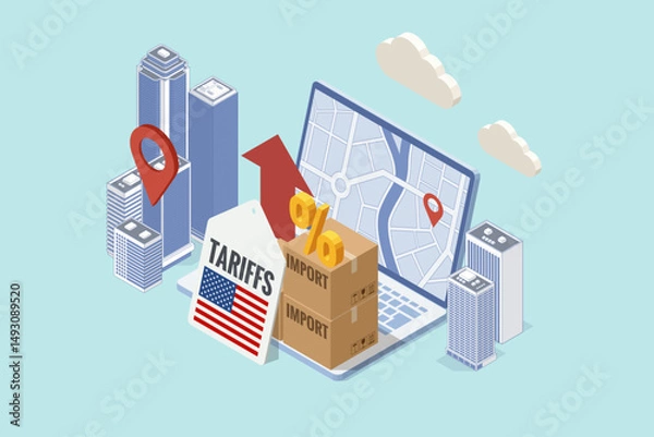 Obraz Isometric vector showing shipping containers, money, and a clipboard labeled Import Tariff, representing the financial impact of international trade duties. Import tariffs, trade war and economic