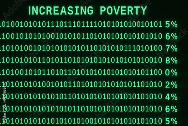 Fototapeta Digital artwork displaying statistics on increasing poverty levels, represented through numbers and binary code on a glowing green screen