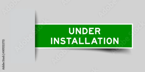 Fototapeta Green color square label sticker with word under installation that inserted in gray background