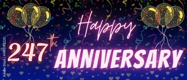 Fototapeta 247th anniversary neon calligraphy text and number. Confetti and balloon isolated on elegant blue gradient background, sparkle, design for greeting card, print. Two hundred forty seven anniversary