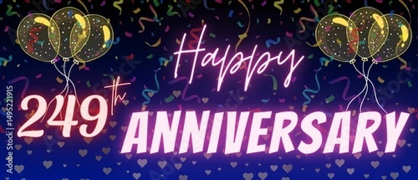 Fototapeta 249th anniversary neon calligraphy text and number. Confetti and balloon isolated on elegant blue gradient background, sparkle, design for greeting card, print. Two hundred forty nine anniversary