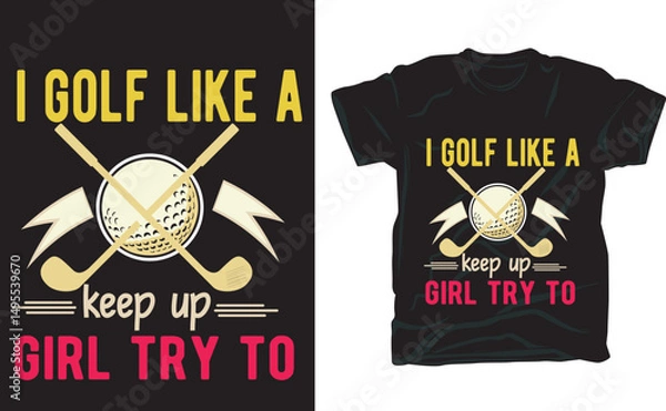 Obraz golf like t-shirt design game golfer illustration graphic,