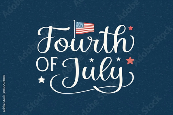 Obraz Elegant hand-lettered "Fourth of July" graphic with American flag and red, white, and blue stars on a dark blue background. Ideal for patriotic themes and Independence Day promotions
