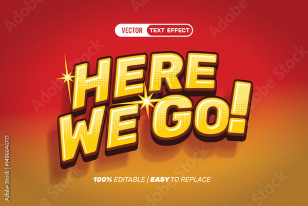 Fototapeta Here We Go! Vector Text Effect