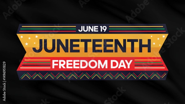Obraz Juneteenth Freedom Day background. African American holiday banner. Juneteenth Independence Day. Freedom Poster. Vector illustration.