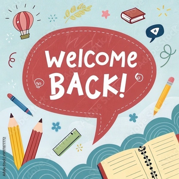 Fototapeta Cheerful Welcome Back Art with Colorful Elements Including Pencils, Balloon, and Notebook for Educational Themes and Back to School Promotions