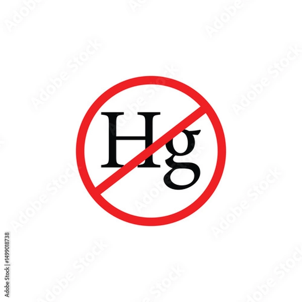 Fototapeta The inscription does not contain a mercury sign. Prohibition sign on white background.