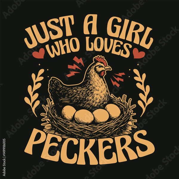 Obraz Just A Girl Who Loves Peckers Funny T Shirt Design Gift For Chicken Lover