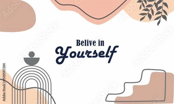 Fototapeta believe in yourself quotes vector illustration