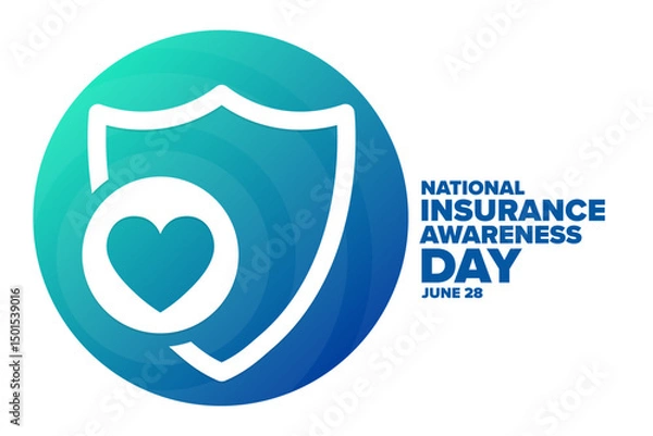 Fototapeta National Insurance Awareness Day. June 28. Holiday concept. Template for background, banner, card, poster with text. Vector EPS10 illustration.