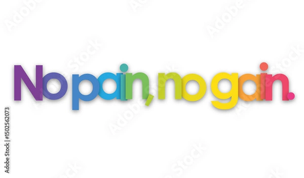 Obraz NO PAIN, NO GAIN. colorful typography banner on transparent background
