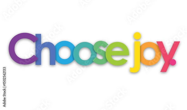 Obraz CHOOSE JOY. colorful typography banner on transparent background