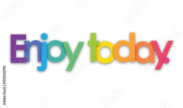 Obraz ENJOY TODAY. colorful typography banner on transparent background