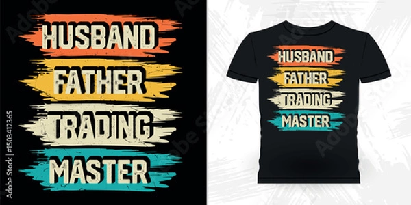Obraz Husband Father Trading Master Funny Trader Investor Trading T-shirt Design 