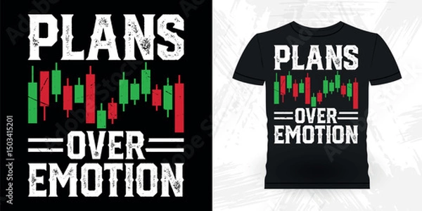 Obraz Plans Over Emotion Funny Trader Investor Trading T-shirt Design