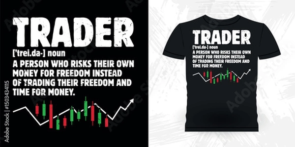 Obraz Funny Trader Investor Trading T-shirt Design 