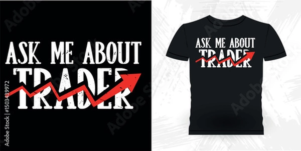 Obraz Ask Me About Trader Funny Trader Investor Trading T-shirt Design 