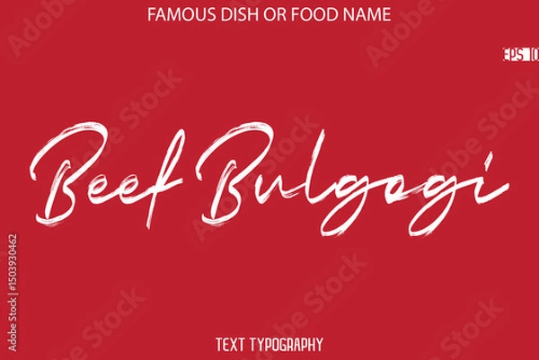 Fototapeta Cursive Brush Typography Text Name Of Famous Dish Beef Bulgogi