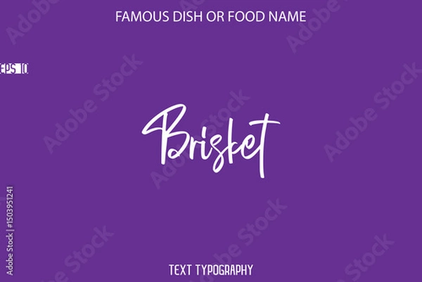 Fototapeta Handwritten Calligraphy Text Name Of Famous Food Brisket