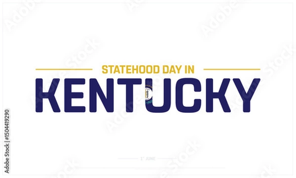 Fototapeta Statehood Day in Kentucky on white background, Typographic Design of Statehood Day in Kentucky, Vector Design of Statehood Day in Kentucky, Statehood Day in Kentucky Design
