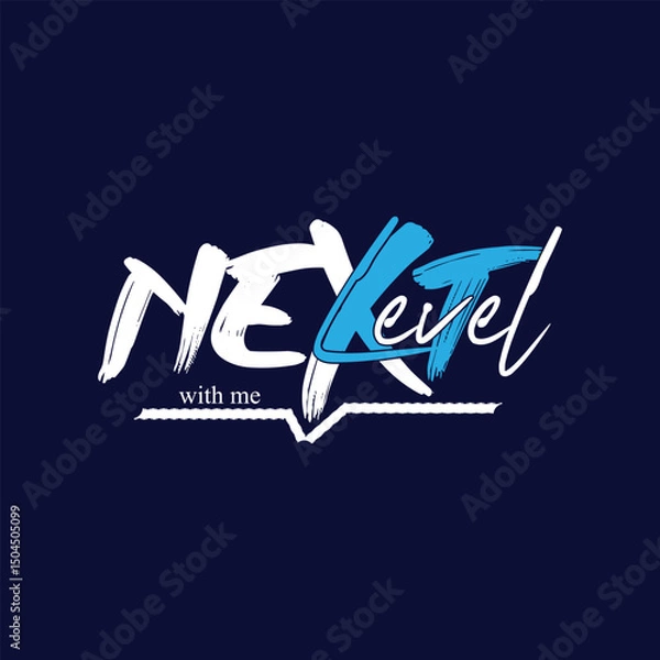 Fototapeta Next level with me typography design