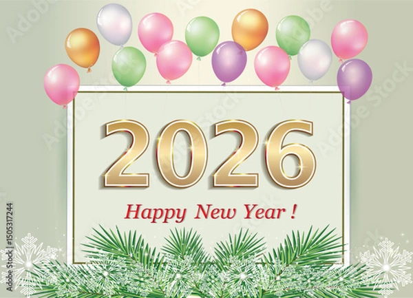 Obraz Merry Christmas 2026. Festive banner with golden New Year numbers 2026 decorated with fir branches and snowflakes on the background of balloons. Vector illustration